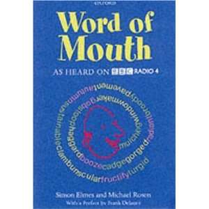  Word of Mouth (9780198662631) Simon Elmes Books