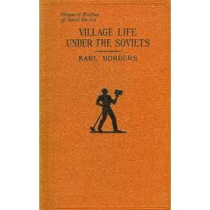   Life Under the Soviets (Vanguard Studies of Soviet Russia, Volume 6