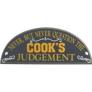  Cooks Judgment  Kitchen Decor