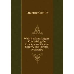   of General Surgery and Surgical Procedure Luzerne Coville Books