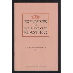  Explosives for Shale and Clay Blasting (9781559181259) Du 