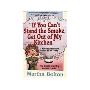If You Cant Stand The Smoke, Get Out Of My Kitchen A Humorous Look 