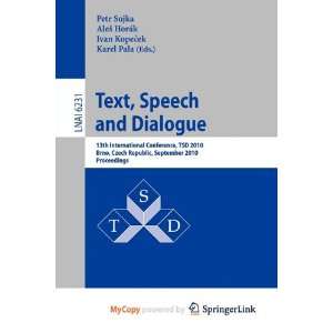  Text, Speech and Dialogue (9783642157615) Books