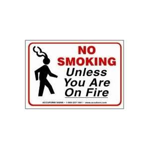   UNLESS YOU ARE ON FIRE 3 1/2 x 5 Adhesive Vinyl