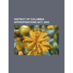  District of Columbia Appropriations Act, 2005 