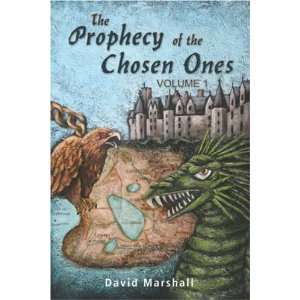  The Prophecy of the Chosen Ones Volume 1 (9781424119424 