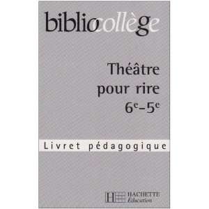  ThÃ©Ã¢tre pour rire (French Edition) (9782011689634 