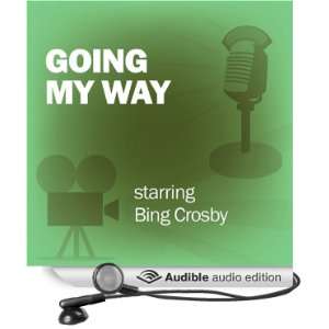  Going My Way Classic Movies on the Radio (Audible Audio 