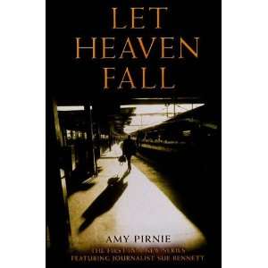  LET HEAVEN FALL (First UK Edition) (9781845291341) Amy 