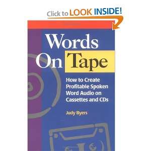  Words On Tape How To Create Profitable Spoken Word Audio 