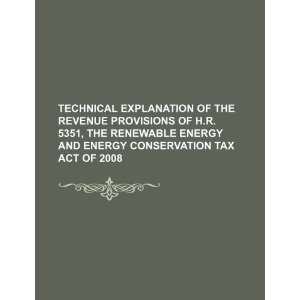   Conservation Tax Act of 2008 (9781234551612) U.S. Government Books