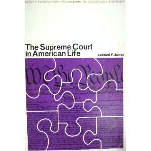  The Supreme Court in American Life (9780673039835 