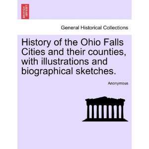History of the Ohio Falls Cities and their counties, with 