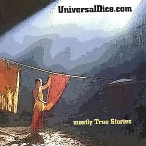  Mostly True Stories Universaldice Music