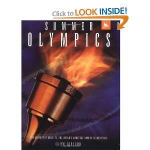  Summer Olympics The Definitive Guide to the Worlds 