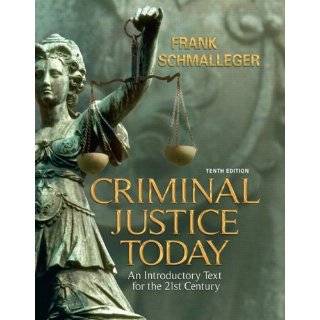 Criminal Justice Today An Introductory Text for the 21st Century 