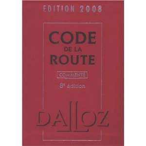  Code de la route commente (French Edition) (9782247078127 