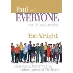  Paul for Everyone The Prison Letters Ephesians 