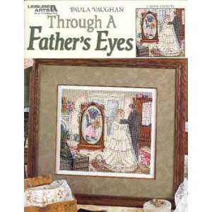 Through A Fathers Eyes (cross stitch) Arts, Crafts 