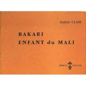  Bakari Enfant Du Mali par Andrée Clair Andrée Clair 