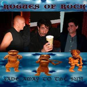  Fade Away to the Sun Rogues of Rock Music