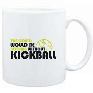   wolrd would be nothing without Kickball  Sports