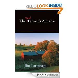 The Dead Farmers Almanac Jim Larranaga  Kindle Store