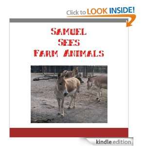Samuel Sees Farm Animals (Personalized Book with the name Samuel 