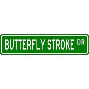 BUTTERFLY STROKE Street Sign   Sport Sign   High Quality 