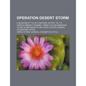  Operation Desert Storm evaluation of the air campaign 