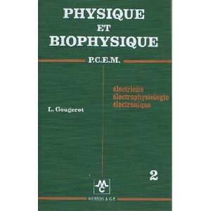  Physique et biophysique PCEM tome II electricite 