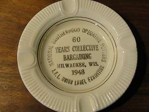 1948 National Brotherhood Opertive Potters ashtray, AFL Union Label 