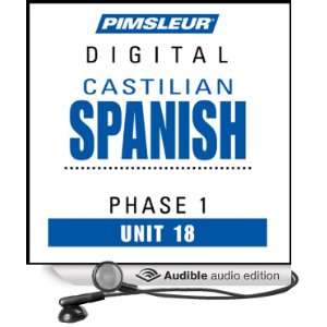  Castilian Spanish Phase 1, Unit 18 Learn to Speak and 