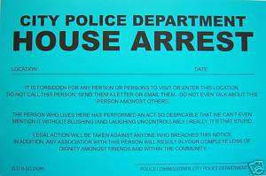 PRANK NOTICE   ( House Arrest ) Novelty Sign^  