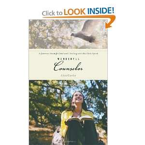  Wonderful Counselor A Journey through Grief and Healing 