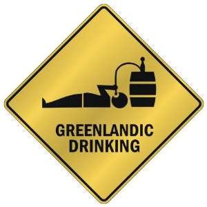 ONLY  GREENLANDIC DRINKING  CROSSING SIGN COUNTRY GREENLAND