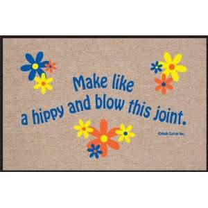  Humorous Make Like A Hippie And Blow This Joint Doormat 