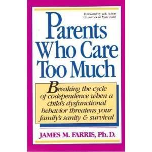   Childs Dysfunctional Behavior [Paperback] James M. Farris Books