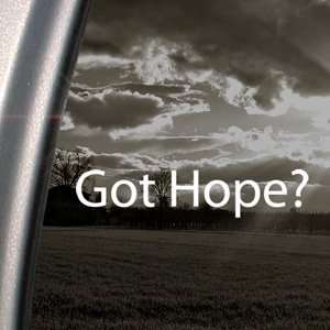  Got Hope? Decal Christian Faith Truck Window Sticker 