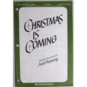  Christmas is Coming (SATB ww/opt. Handbells, C 5203) Joel 