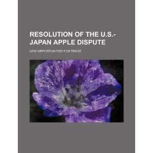  Resolution of the U.S. Japan apple dispute new 