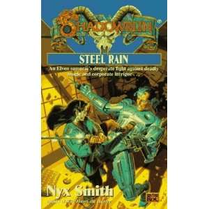  Shadowrun 24 Steel Rain [Paperback] Nyx Smith Books