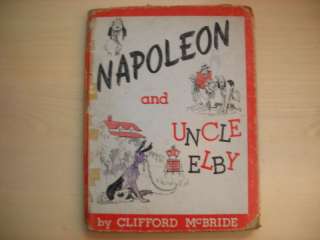 RARE NAPOLEON & UNCLE ELBY H/B by Clifford McBride 1945  