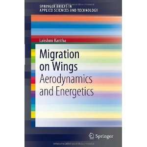  Migration on Wings Aerodynamics and Energetics 