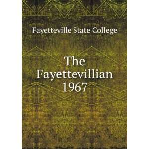    The Fayettevillian. 1967 Fayetteville State College Books