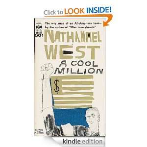 Cool Million, or, The Dismantling of Lemuel Pitkin Nathanael West 