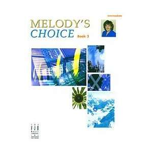  Melodys Choice, Book 3 Musical Instruments