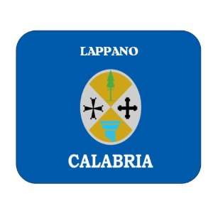  Italy Region   Calabria, Lappano Mouse Pad Everything 