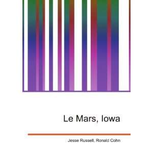  Le Mars, Iowa Ronald Cohn Jesse Russell Books
