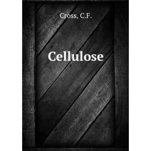  Cellulose C.F. Cross Books